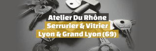 Serrurier L'Atelier du Rhône - Agence Lyon 69006 0